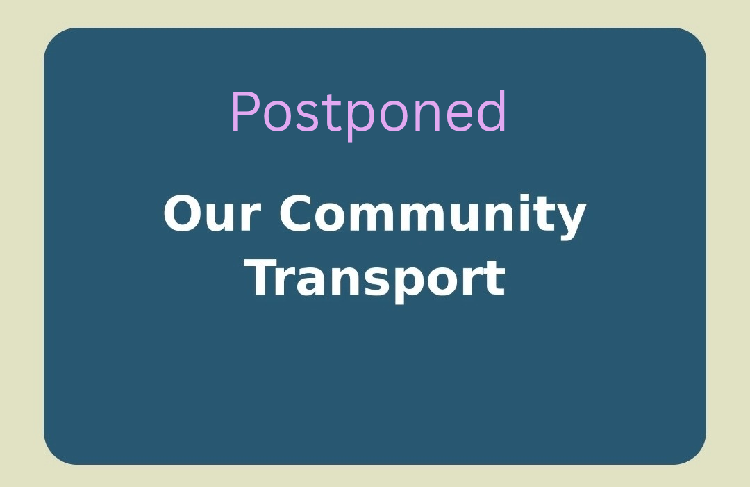 Community Transport Open Meeting – 4 November postponed
